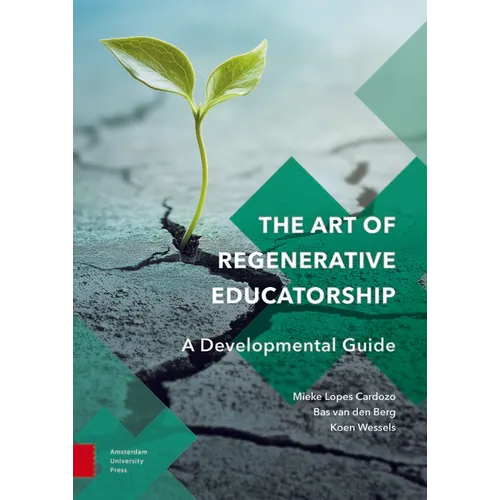 The Art of Regenerative Educatorship: A Developmental Guide