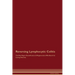 Reversing Lymphocytic Colitis The Raw Vegan Detoxification & Regeneration Workbook for Curing Patients.