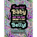 Pregnancy Adult Coloring Book: Funny Pregnancy Gag Gift For Expecting Mothers/ Pregnant Women - 25 Fun Pages for Moms to Be for Stress Relief & Relax