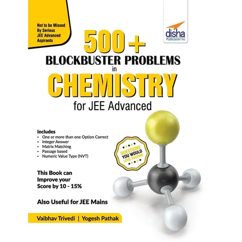500 Blockbuster Problems in Chemistry for JEE Advanced