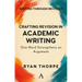 Crafting Revision in Academic Writing: One Word Strengthens an Argument