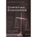 Christian Economics: The Integration of Capitalism, Socialism, and Laborism
