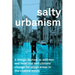Salty Urbanism: A Design Manual for Sea Level Rise Adaptation in Urban Areas
