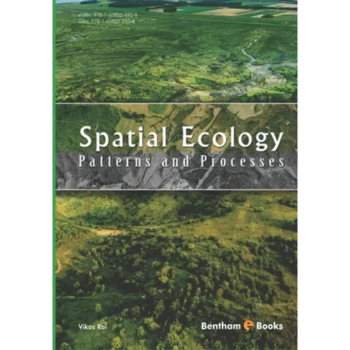 Spatial Ecology: Patterns and Processes
