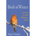 Birds in Winter: Surviving the Most Challenging Season