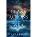 Glass Across the Sea: Volume 1