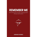 Remember Me: Discovering the miracle-working power of Holy Communion