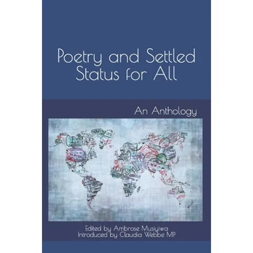 Poetry and Settled Status for All: An Anthology