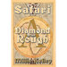 Safari: A Diamond in the Rough