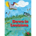Down in Louisiana
