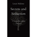 Secrets and Seduction: A Guide for Affair Partners