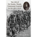 The Life of Sir Stanley Maude Lieutenant General K.C.B, C.M.G., D.S.O.