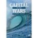 Capital Wars: The Rise of Global Liquidity