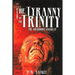The Tyranny of the Trinity: The Orthodox Cover-Up