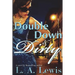 Double Down and Dirty