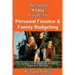 The Smart & Easy Guide To Personal Finance & Family Budgeting: Your Financial Workbook to Budget Management, Saving Money Programs, Paying Off Debt &