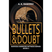 Bullets & Doubt
