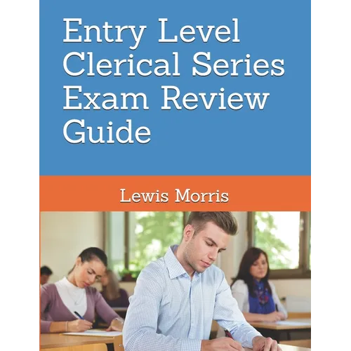 Entry Level Clerical Series Exam Review Guide