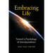 Embracing Life: Toward a Psychology of Interdependence