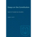 Essays on the Constitution: Aspects of Canadian law and politics