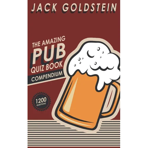The Amazing Pub Quiz Book Compendium