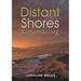 Distant Shores Remembering