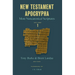New Testament Apocrypha, Vol. 1: More Noncanonical Scriptures