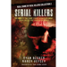 Serial Killers: The Horrific True Crime Stories Behind 6 Infamous Serial Killers That Shocked The World