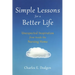 Simple Lessons for a Better Life: Unexpected Inspiration from Inside the Nursing Home