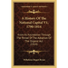 A History Of The National Capital V1, 1790-1814: From Its Foundation Through The Period Of The Adoption Of The Organic Act (1914)