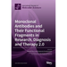 Monoclonal Antibodies and Their Functional Fragments in Research, Diagnosis and Therapy 2.0