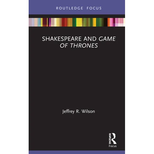 Shakespeare and Game of Thrones