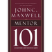 El Mentor 101 = Mentoring 101