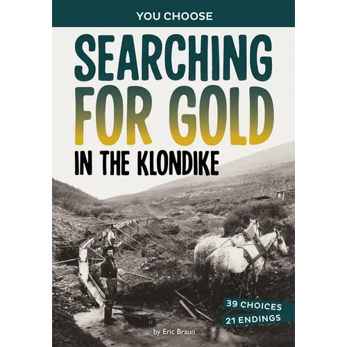 Searching for Gold in the Klondike: A History-Seeking Adventure