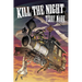 Kill The Night