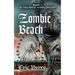 Zombie Beach: Book 1 of the White Horse Trilogy