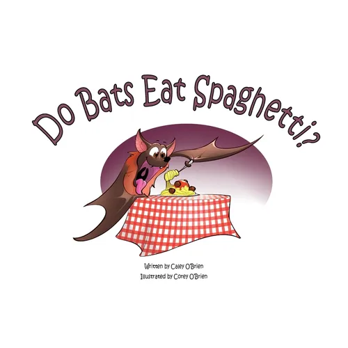 Do Bats Eat Spaghetti?