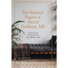 The Selected Papers of Arnold Goldberg, MD: Forward and with Introductions by Gavin Mullen, PsyD