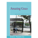 Amazing Grace: And Other States of Mind