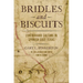 Bridles and Biscuits: Contraband Culture in Spanish East Texas