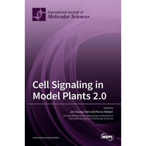 Cell Signaling in Model Plants 2.0