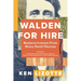 Walden for Hire: Business Lessons from Henry David Thoreau