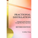 Fractional Distillation - Laboratory Scale Chemistry through Pilot Plant Operations