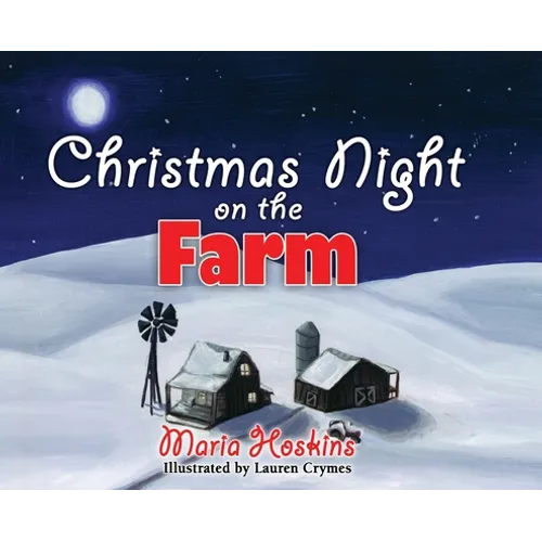 Christmas Night on The Farm