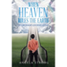 When Heaven Rules the Earth: Intercessor's Journey Guide
