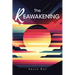The REAWAKENING