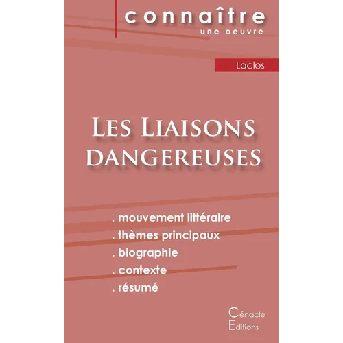 Fiche de lecture Les Liaisons dangereuses de Choderlos de Laclos (Analyse littéraire de référence et résumé complet)