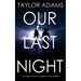 OUR LAST NIGHT an edge-of-your-seat ghost story thriller
