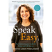 Speak Easy: The Communication Guide for Career and Life Success