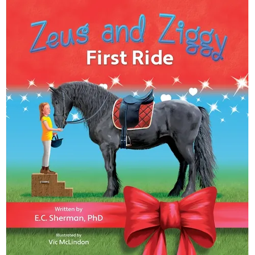 Zeus and Ziggy: First Ride